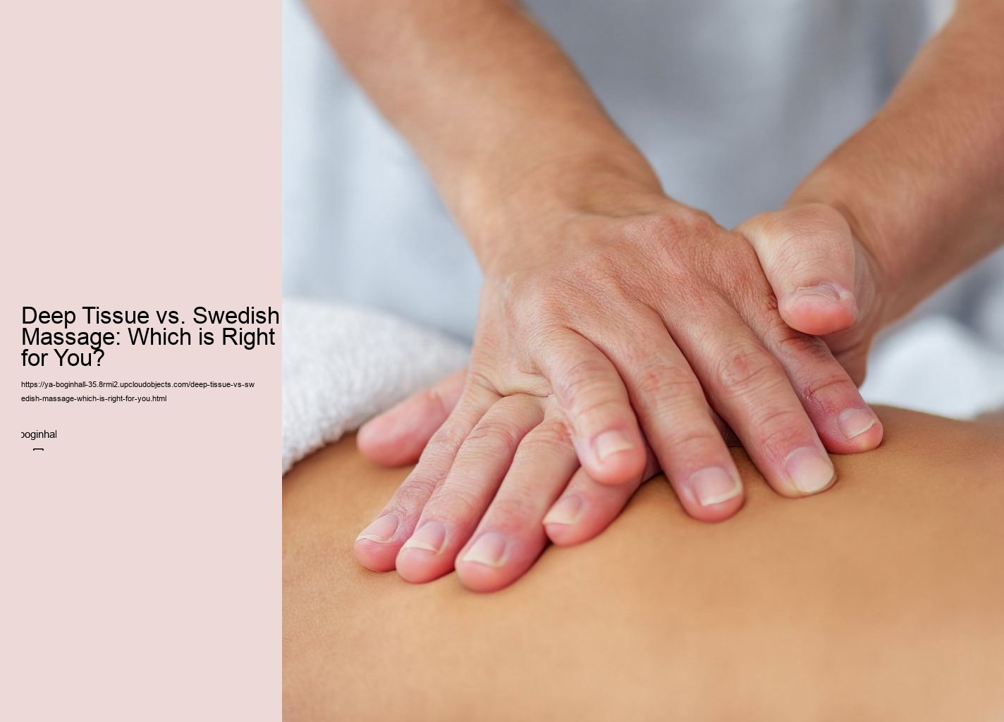 Deep Tissue vs. Swedish Massage: Which is Right for You?