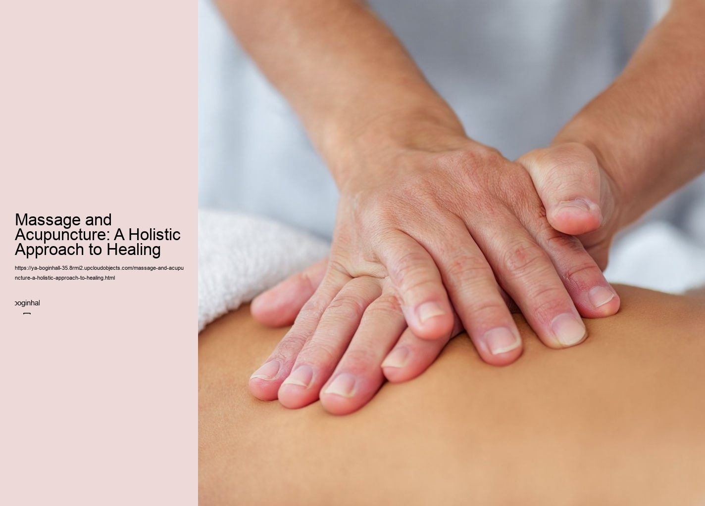 Massage and Acupuncture: A Holistic Approach to Healing